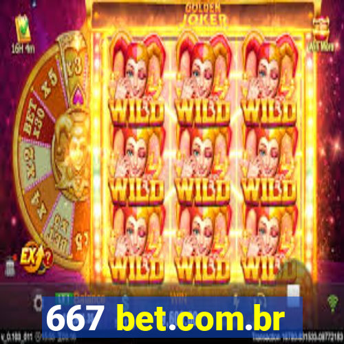 667 bet.com.br